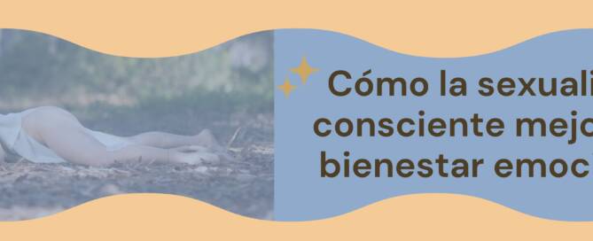 Sexualidad consciente